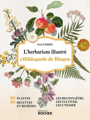 cover image of L'herbarium illustré d'Hildegarde de Bingen
